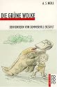 Die grüne Wolke. Den Kindern von Summerhill erzählt