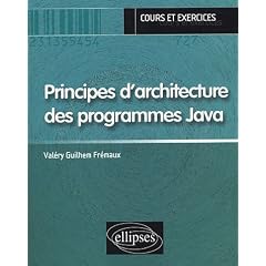 Principes d'architecture des programmes Java : Cours et exercices