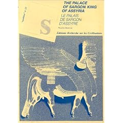 The Palace of Sargon, King of Assyria