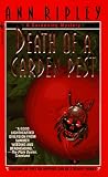 Death of a Garden Pest: A Gardening Mystery (Gardening Mysteries) Ann Ripley