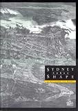 Sydney Takes Shape - a History in Maps