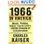 1968 in America: Music, Politics, Chaos, Counterculture, and the Shaping of a Generation