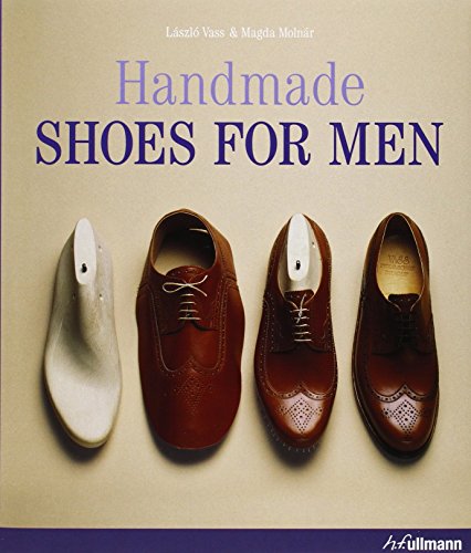 Handmade Shoes for Men by Laszlo Vass (28-Jan-2013) Hardcover