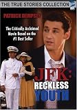 JFK: Reckless Youth (True Stories Collection)