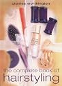 The Complete Book of Hairstyling