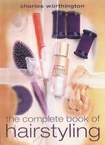 The Complete Book of Hairstyling