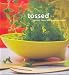 Tossed: 200 Fast, Fresh and Fabulous Salads (Retro series): 200 Fast, Fresh and Fabulous Salads (Murdoch Salads)