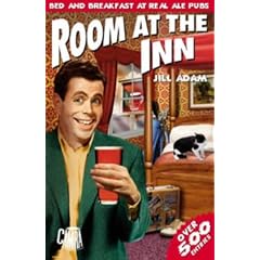 Room at the Inn: CAMRA Guide to Good Bed and Breakfast in Real Ale Pubs