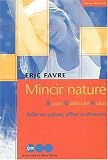 Mincir nature