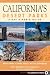 California's Desert Parks: A Day Hiker's Guide