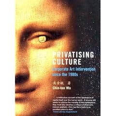 Privatising Culture: Corporate Art Intervention Since the 1980s