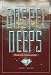 Gospel Deeps: Reveling in the Excellencies of Jesus