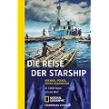 Die Reise der Starship. In 1.000 Tagen um die Welt.