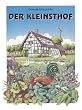 Oswald Hitschfeld - Der Kleinsthof und andere gärtnerisch-landwirtschaftliche Nebenerwerbsstellen: Ein sicherer Weg aus der Krise.