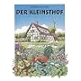 Der Kleinsthof und andere g�rtnerisch-landwirtschaftliche Nebenerwerbsstellen: Ein sicherer Weg aus der Krise.