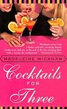 Cocktails for Three