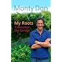 My Roots: A Decade in the Garden