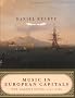 Music in European Capitals: The Galant Style, 1720-1780