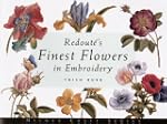 Redoute's Finest Flowers in Embroidery