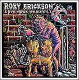 Roky Erickson & Evilhook Wildlife