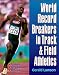 Book World Record Breakers in Track & Field Athletics