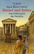 Daniel und Esther. Das Geheimnis der Vestalin.