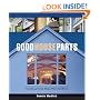Good House Parts: Creating a Great Home Piece by Piece
