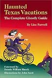 cover of Haunted Texas Vacations: The Complete Ghostly Guide