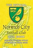 The official Norwich City football club quiz book
