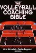 The Volleyball Coaching Bible (The Coaching Bible Series)