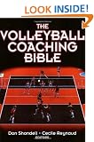 The Volleyball Coaching Bible (The Coaching Bible Series)