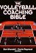 The Volleyball Coaching Bible (The Coaching Bible Series)