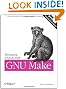 Managing Projects with GNU Make (Nutshell Handbooks)