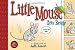 Image of Little Mouse Gets Ready (Toon)