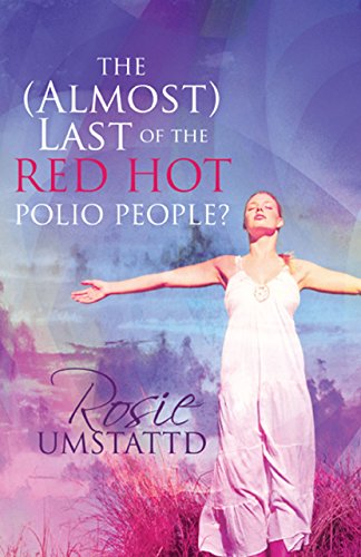 The (Almost) Last of the Red Hot Polio People?