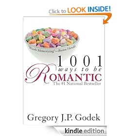 1001 Ways to Be Romantic: Now Completely Revised and More Romantic Than Ever