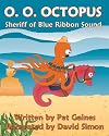 O. O. Octopus: Sheriff Of Blue Ribbon Sound
