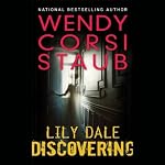 Discovering: Lily Dale | Wendy Corsi Staub