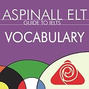 IELTS Vocabulary: The International English Language Testing System | [Richard Aspinall]