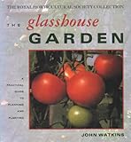 The glasshouse garden
