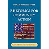 Rhetorics for Community Action: Public Writing and Writing Publics (Cultural Studies/Pedagogy/Activism)