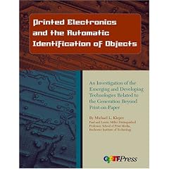 Printed Electronics And The Automatic Indentification Of Objects: An Investigation...