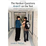 TheHardestQuestionsArentontheTest:LessonsfromanInnovativeUrbanSchool