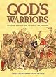 God's Warriors: Crusaders, Saracens and the Battle for Jerusalem (General Military)