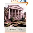 Gardens and Historic Plants of the Antebellum South