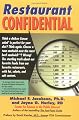 Restaurant Confidential: The Shocking Truth about What You're Really Eating When You're Eating Out