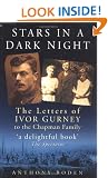 Stars in a Dark Night: The Letters from Ivor Gurney to the Chapman Family
