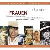 50 Klassiker Frauen 1. Die ber�hmtesten Frauengestalten. 3 CDsvon "Barbara Sichtermann"