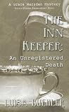 The Inn Keeper: An Unregistered Death (Grace Marsden Mysteries)