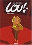 Lou !, tome 5�: Laser Ninja